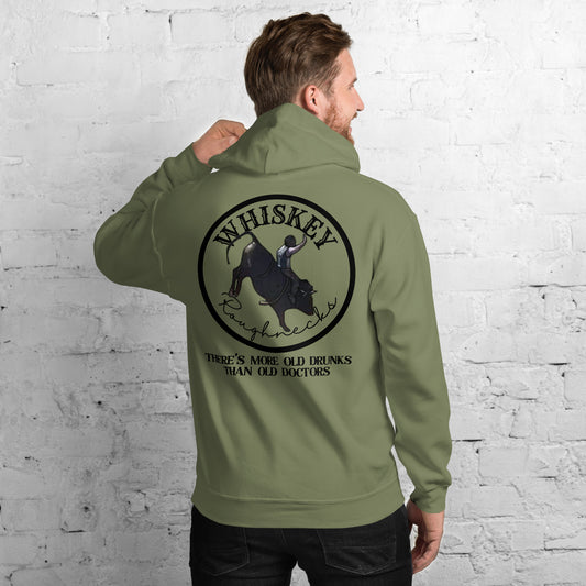 Whiskey Roughnecks Cowboy-ism Collection THERE'S MORE OLD DRUNKS THAN OLD DOCTORS Unisex Hoodie